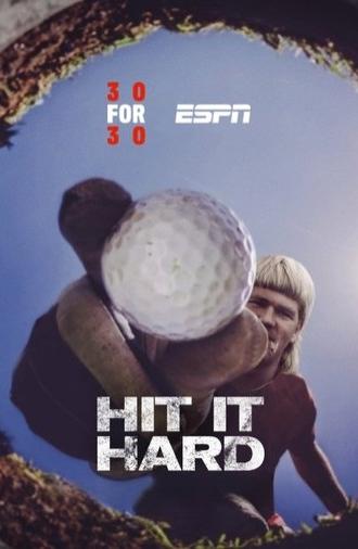 Hit it Hard (2016)