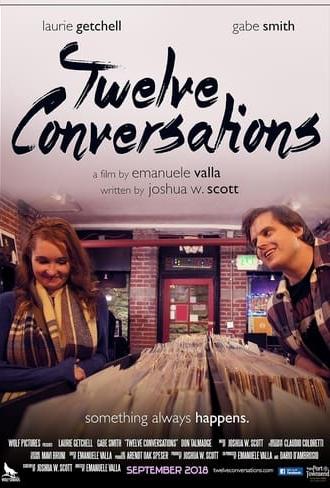 Twelve Conversations (2018)