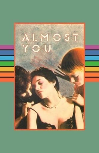 Almost You (1985)