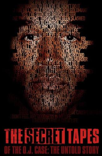 The Secret Tapes of the O.J. Case: The Untold Story (2015)