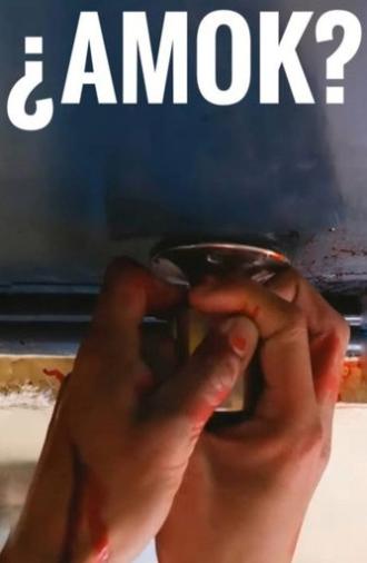 ¿Amok? (2016)