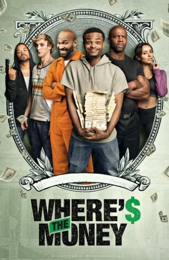Where's the Money (2017)