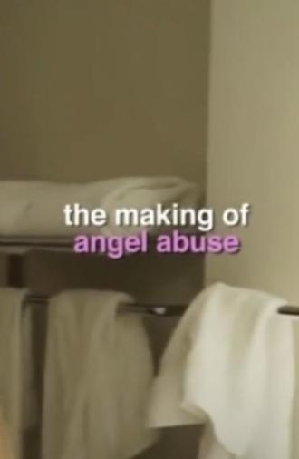 Making of Angel Abuse (2020)