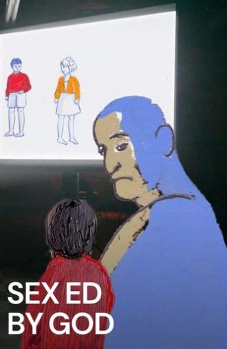 Sex Ed by God (2017)