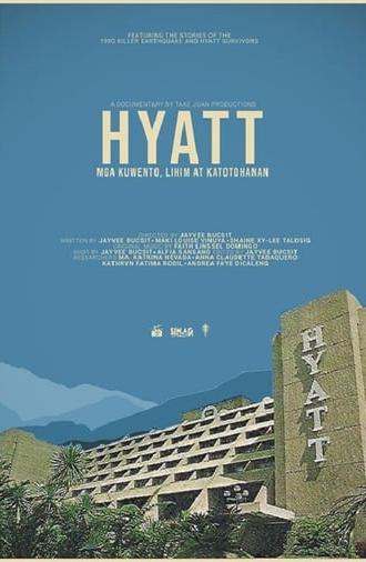 Hyatt: Mga Kuwento, Lihim at Katotohanan (2019)