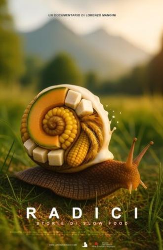 RADICI, Storie di Slow Food (2025)