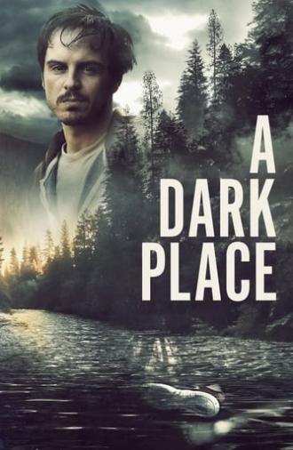 A Dark Place (2018)