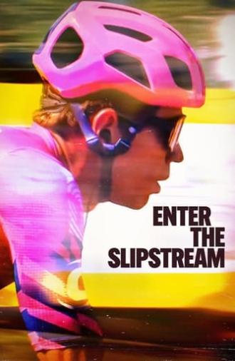 Enter the Slipstream (2023)