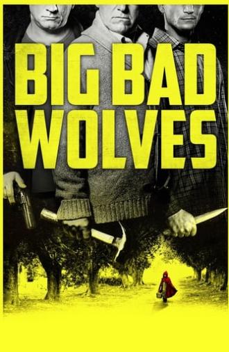 Big Bad Wolves (2013)