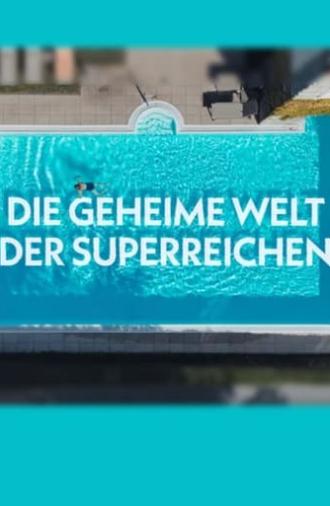 Die geheime Welt der Superreichen - Das Milliardenspiel (2023)