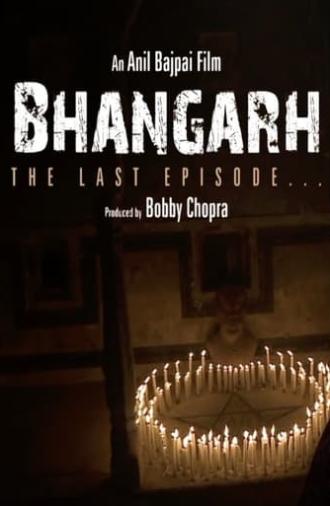 Bhangarh: The Last Episode (2017)