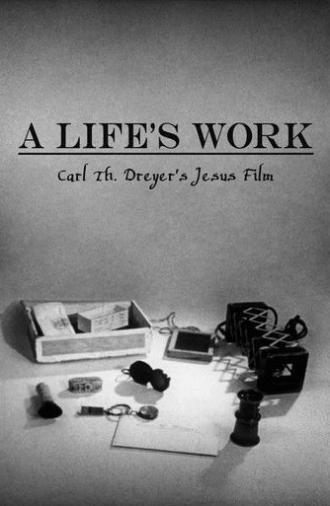 A Life's Work – Carl Th. Dreyer's Jesus Film (1970)