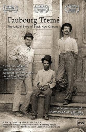 Faubourg Tremé: The Untold Story of Black New Orleans (2008)