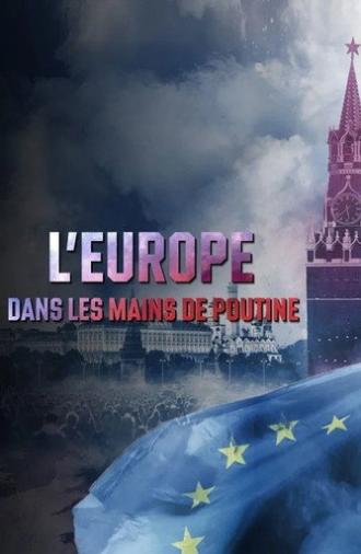 Europe in Putin's hands (2024)
