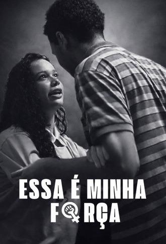 Essa é a Minha Força (2025)
