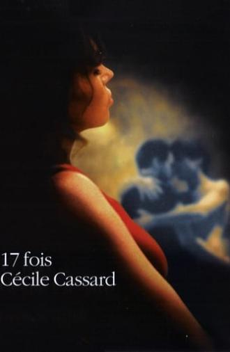 Seventeen Times Cécile Cassard (2002)