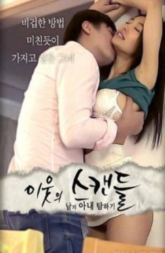 The Neighbor's Scandal: Coveting Another's Wife (2019)