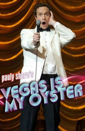 Pauly Shore's Vegas is My Oyster (2011)