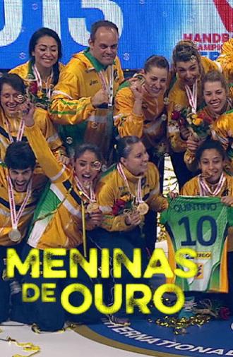 Meninas de Ouro (2016)