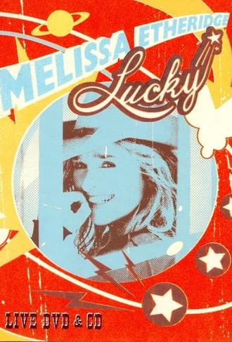 Melissa Etheridge - Lucky Live (2004)