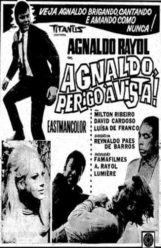 Agnaldo, Perigo à Vista (1969)