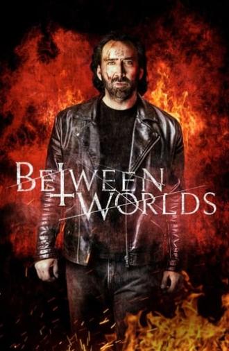 Between Worlds (2018)