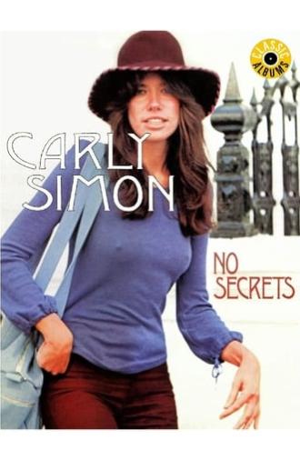 Classic Albums: Carly Simon - No Secrets (2017)