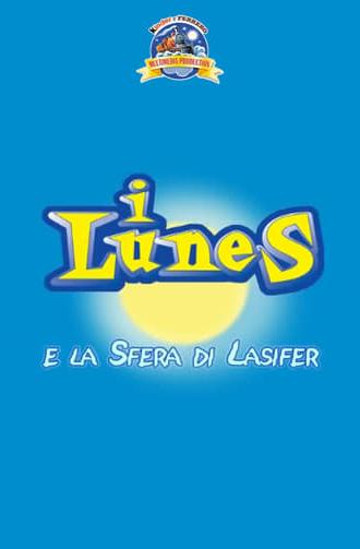 I Lunes e la sfera di Lasifer (2002)