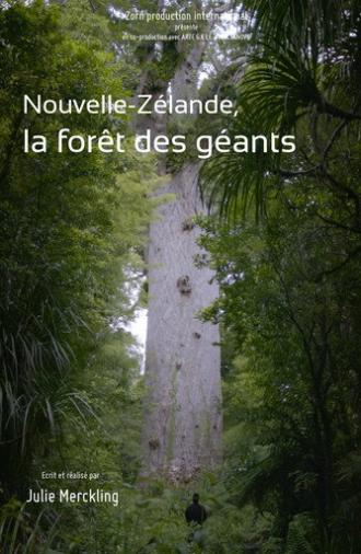 Nouvelle-Zélande, la forêt des géants (2022)