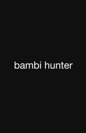 Bambi Hunter (2021)