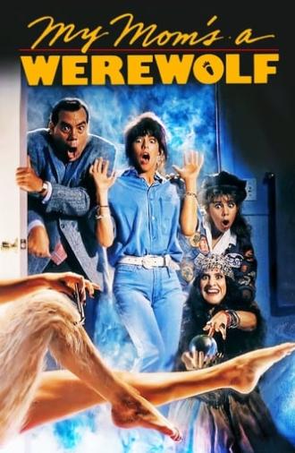 My Mom's a Werewolf (1989)