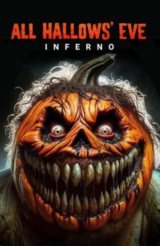 All Hallows' Eve: Inferno (2024)