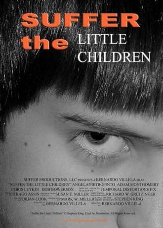 Suffer the Little Children (2006)