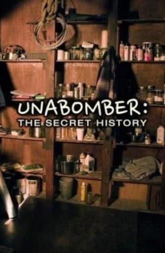 Unabomber: The Secret History (2008)