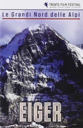 Le Grandi Nord Delle Alpi: Eiger (2015)