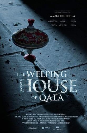 The Weeping House of Qala (2019)