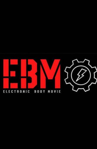 Electronic Body Movie (2024)