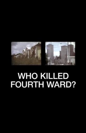 Who Killed Fourth Ward? (1978)