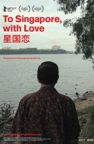 To Singapore, with Love (2013)