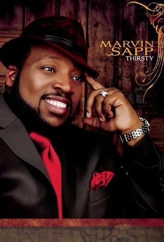 Marvin Sapp: Thirsty (2007)