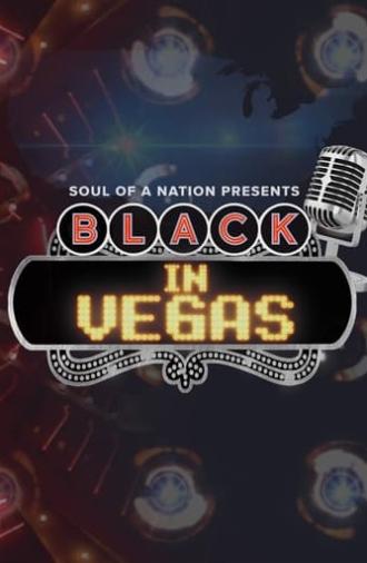 Soul of a Nation Presents: Black in Vegas (2023)