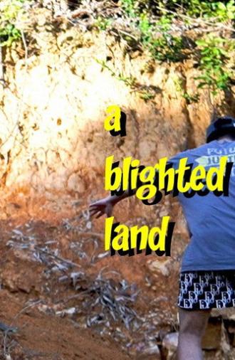 A Blighted Land (2024)