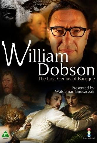 William Dobson: The Lost Genius of Baroque (2011)