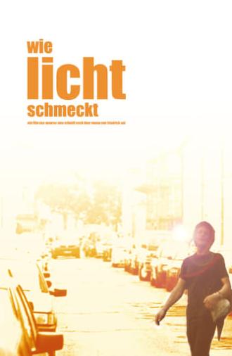 Wie Licht schmeckt (2006)