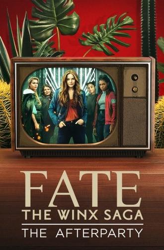 Fate: The Winx Saga - The Afterparty (2021)