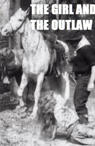 The Girl and the Outlaw (1908)