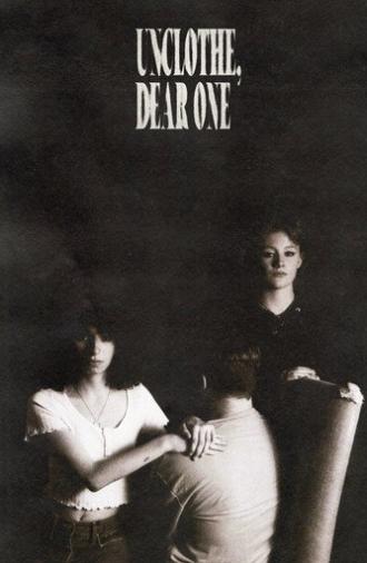 Unclothe, Dear One (2024)