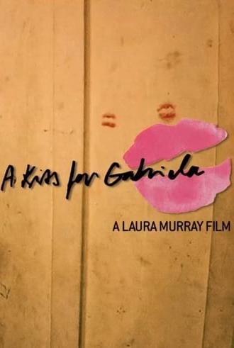 A kiss for Gabriela (2018)