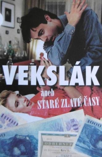 Vekslák aneb Staré zlaté časy (1994)