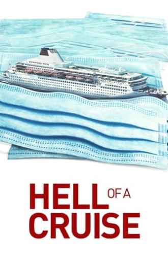 Hell of a Cruise (2022)